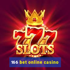 166 bet online casino