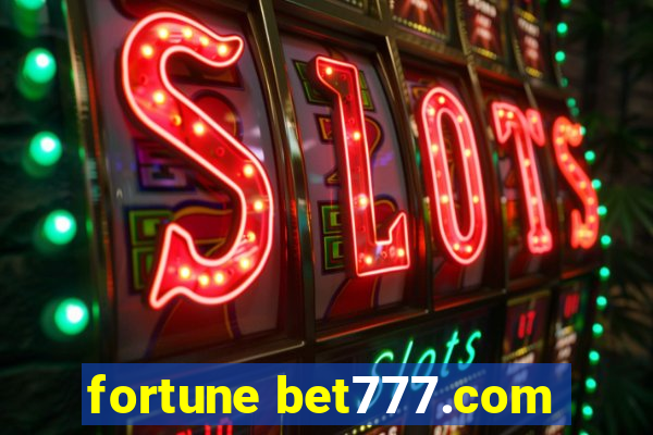 fortune bet777.com