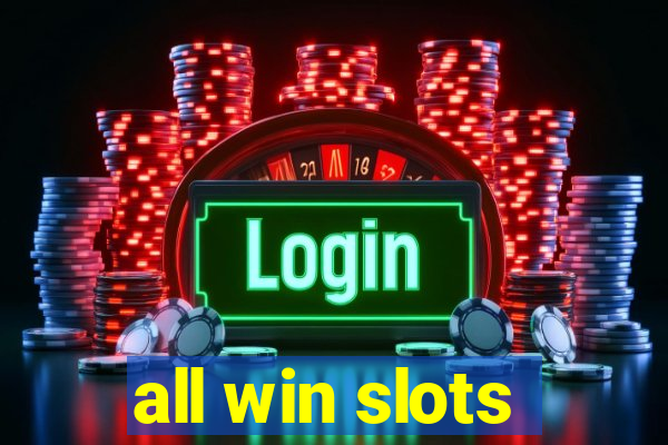 all win slots