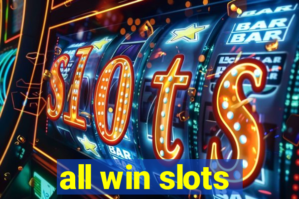 all win slots