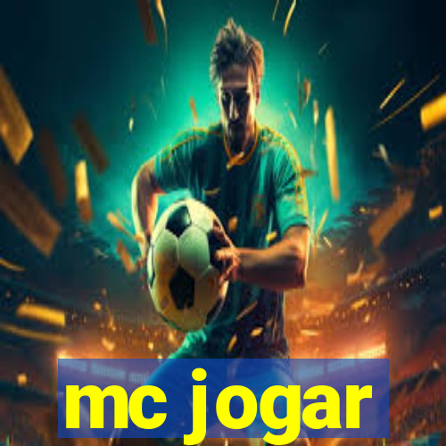 mc jogar