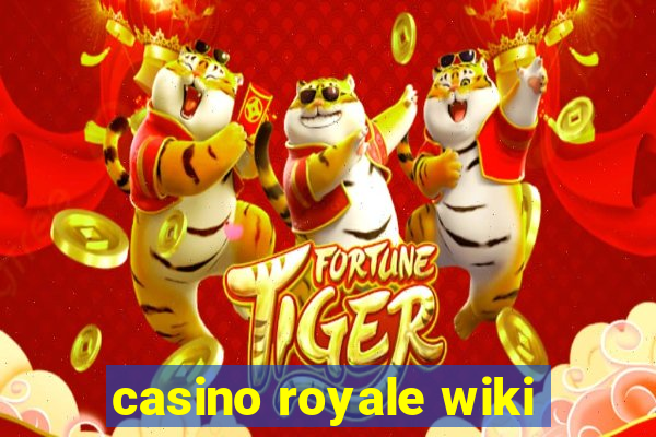 casino royale wiki