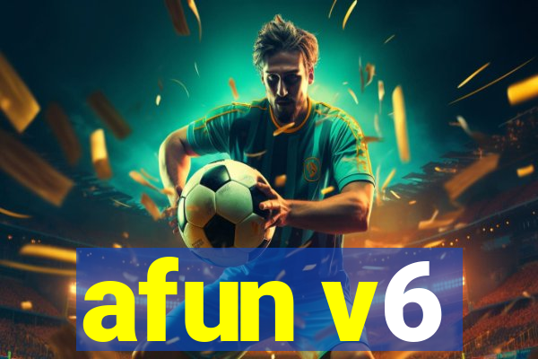 afun v6