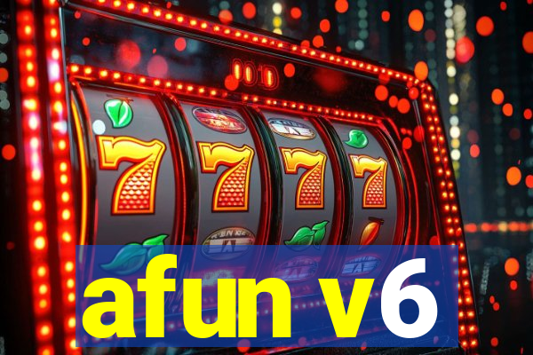 afun v6