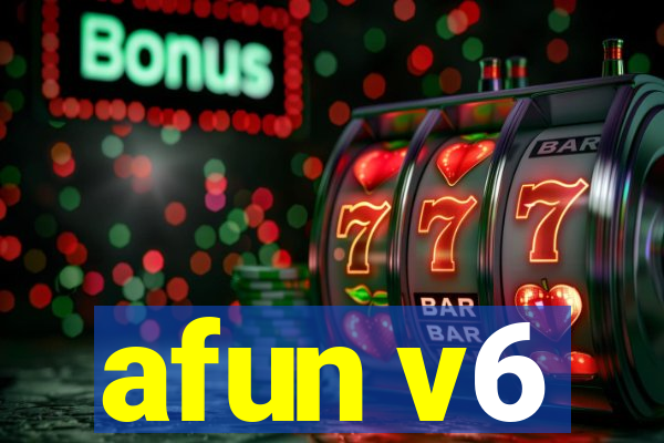 afun v6