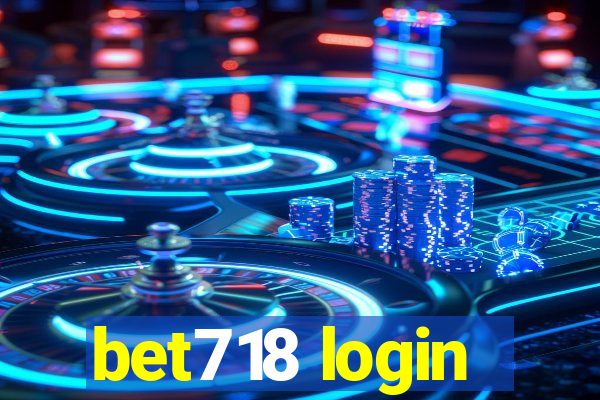 bet718 login