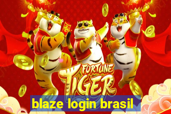 blaze login brasil