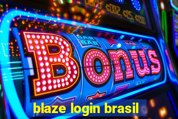 blaze login brasil