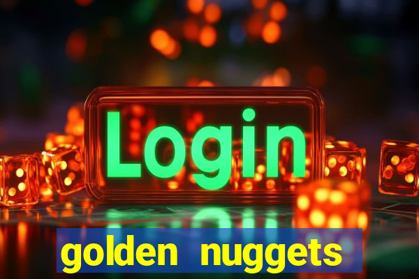 golden nuggets casino las vegas