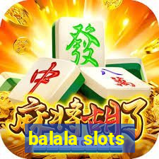 balala slots