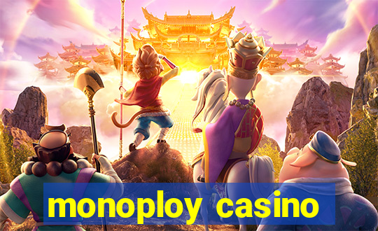 monoploy casino