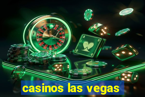 casinos las vegas