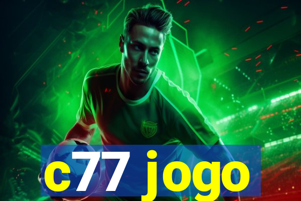 c77 jogo