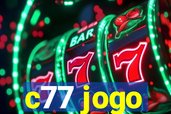 c77 jogo