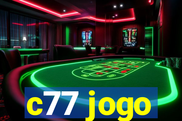 c77 jogo