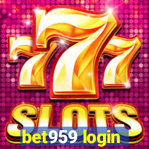 bet959 login