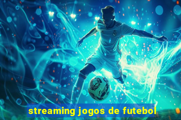 streaming jogos de futebol