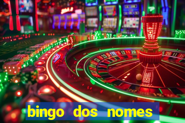 bingo dos nomes educa??o infantil