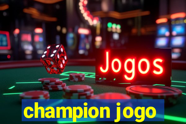 champion jogo