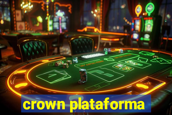 crown plataforma