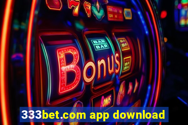 333bet.com app download