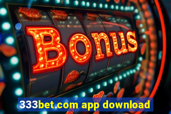 333bet.com app download