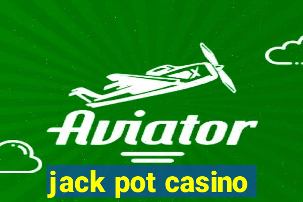 jack pot casino