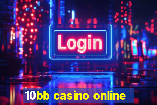 10bb casino online