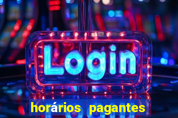 horários pagantes dos slots