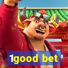 1good bet