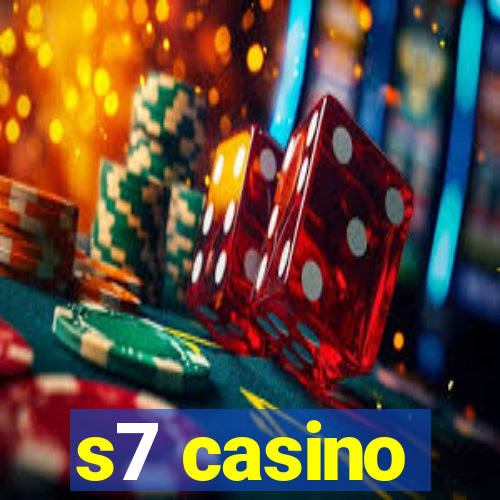 s7 casino