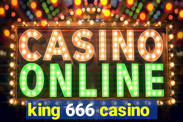 king 666 casino