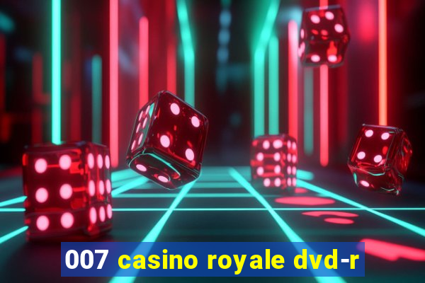 007 casino royale dvd-r