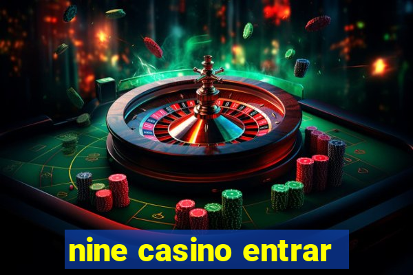 nine casino entrar