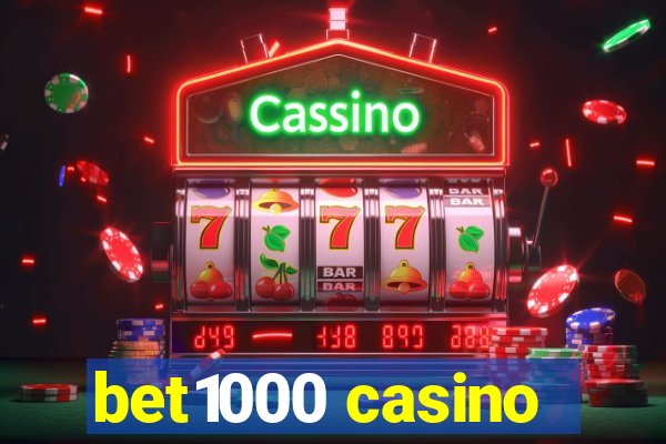 bet1000 casino