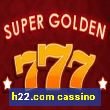 h22.com cassino