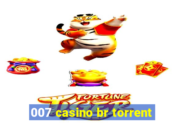 007 casino br torrent