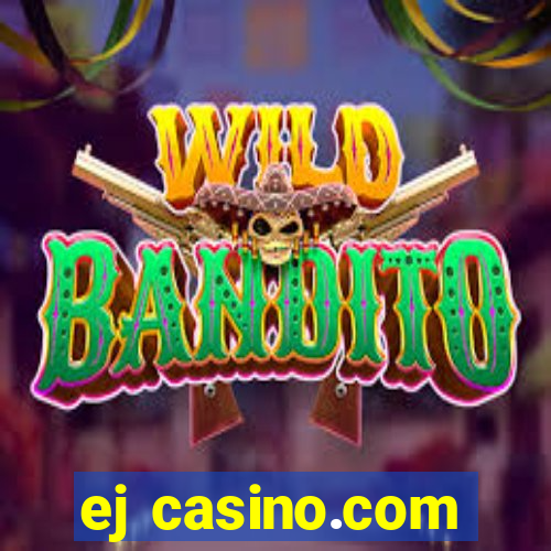 ej casino.com