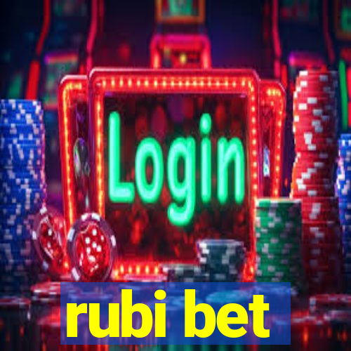 rubi bet