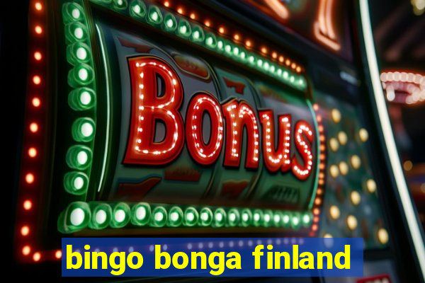 bingo bonga finland