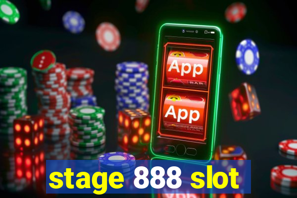 stage 888 slot