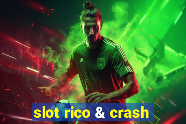 slot rico & crash