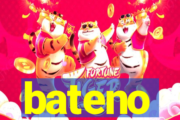 bateno