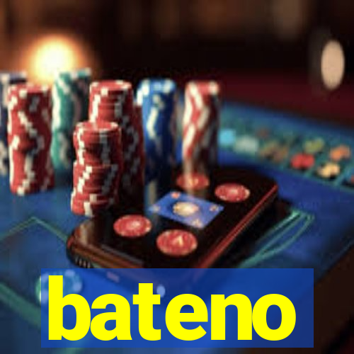 bateno