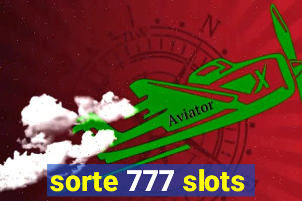 sorte 777 slots