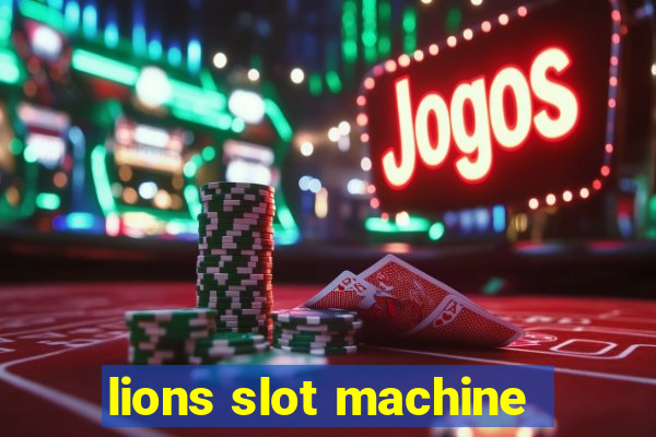 lions slot machine