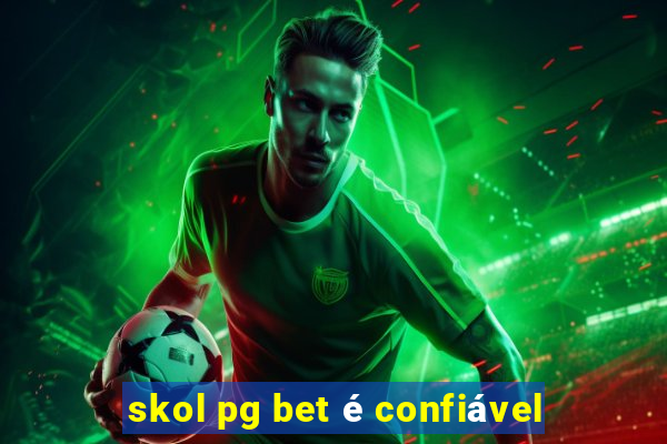 skol pg bet é confiável