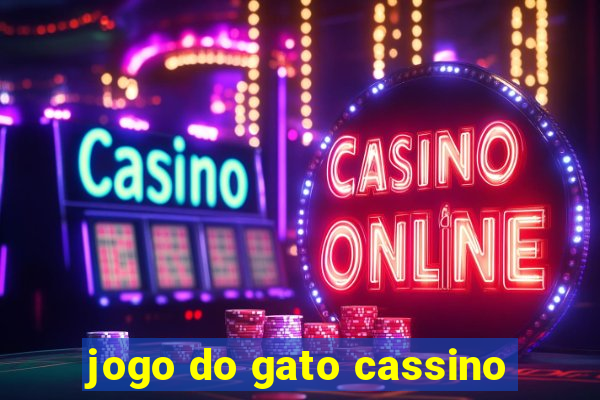 jogo do gato cassino