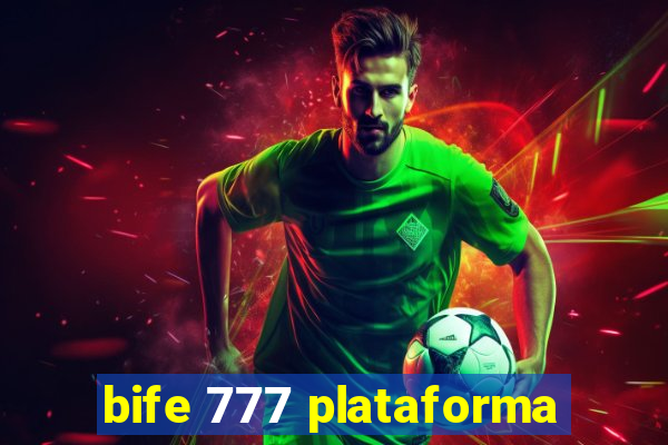 bife 777 plataforma