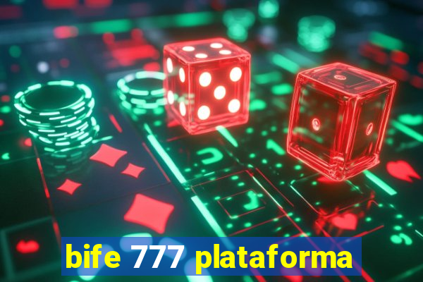 bife 777 plataforma